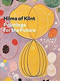 Hilma AF Klint: Paintings for the Future (Hardcover) 표지