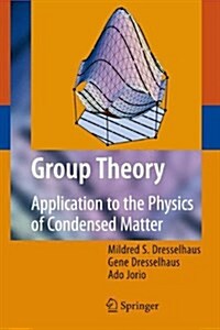 Group Theory: Application to the Physics of Condensed Matter (Hardcover) - Application to the Physics of Condensed Matter 표지