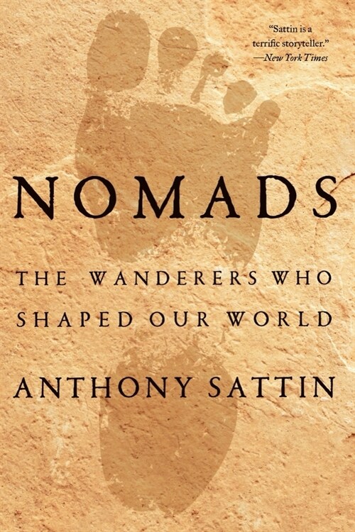 Nomads: The Wanderers Who Shaped Our World (Paperback) 표지