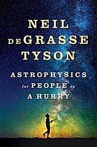 Astrophysics for People in a Hurry (Hardcover) - 『날마다 천체 물리』원서 표지