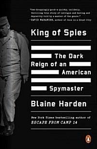 King of Spies: The Dark Reign of an American Spymaster (Paperback) 표지
