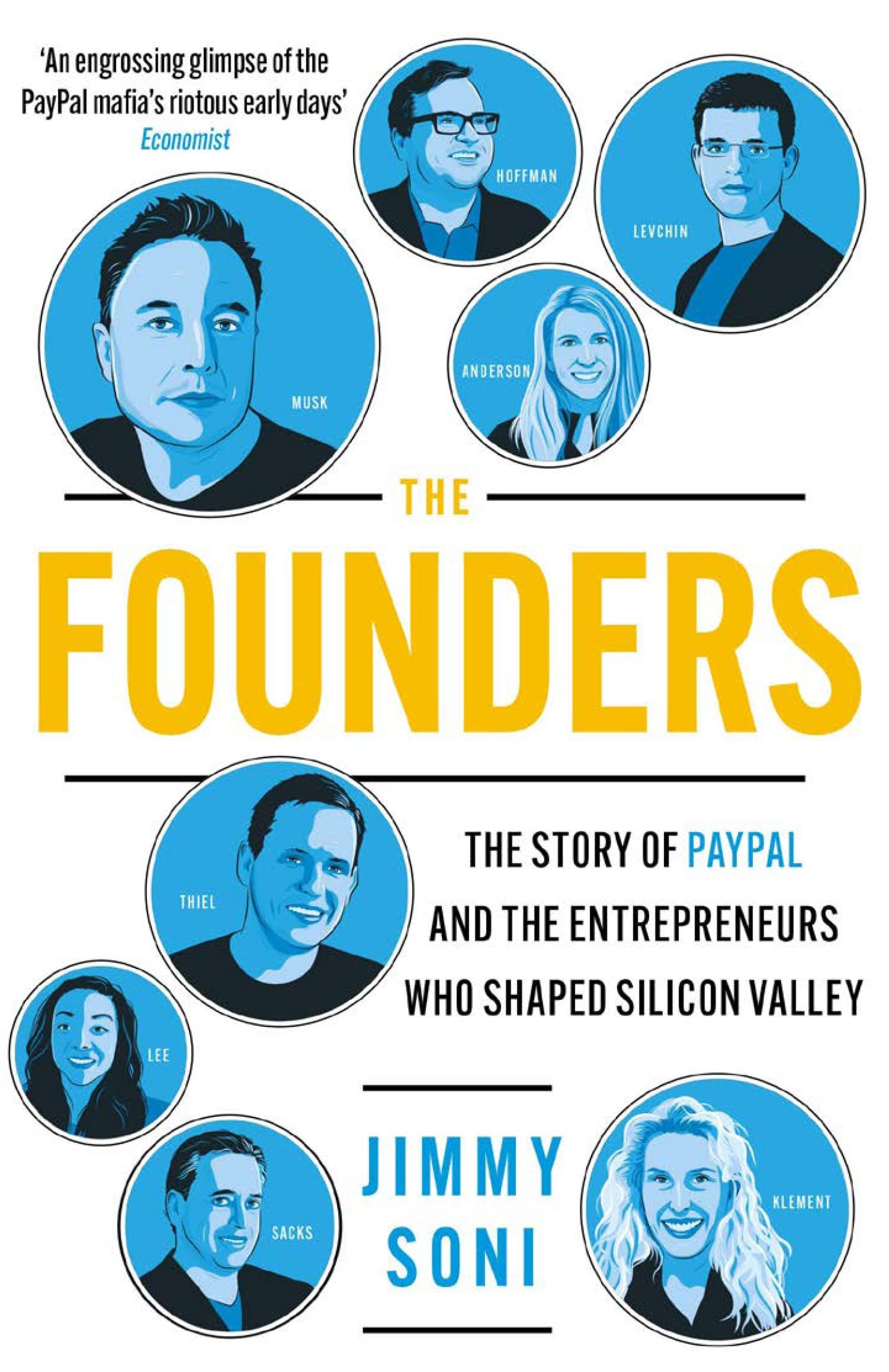 The Founders : Elon Musk, Peter Thiel and the Story of PayPal (Paperback, Main) 표지