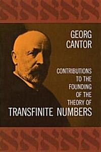 Contributions to the Founding of the Theory of Transfinite Numbers (Paperback) 표지