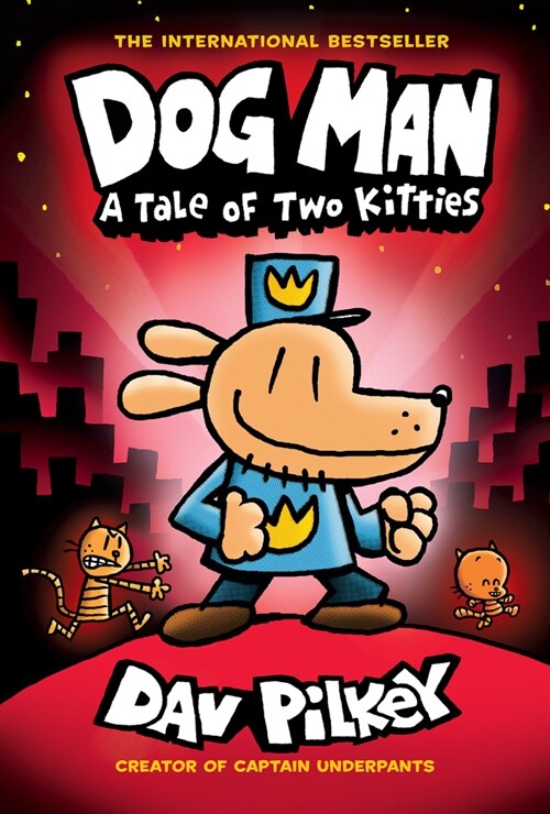 Dog Man #3 : A Tale of Two Kitties (Hardcover) 표지