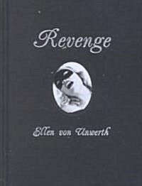 Ellen Von Unwerth: Revenge (Hardcover, 3) 표지