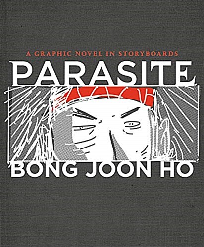 Parasite: A Graphic Novel in Storyboards: 영화 '기생충' 그래픽노블 스토리보드북 (Hardcover) 표지