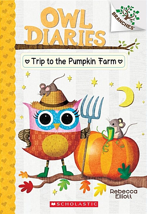 Owl Diaries #11 : The Trip to the Pumpkin Farm (Paperback) 표지