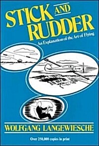 Stick and Rudder: An Explanation of the Art of Flying (Hardcover, 70) 표지