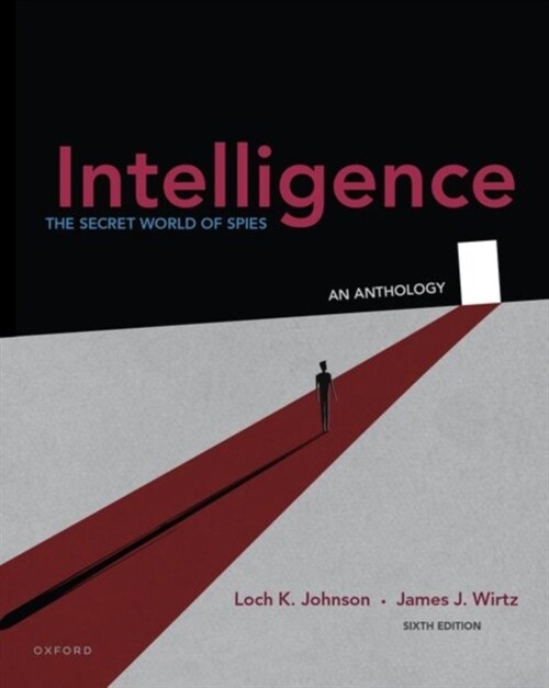Intelligence: The Secret World of Spies, an Anthology (Paperback, 6) 표지