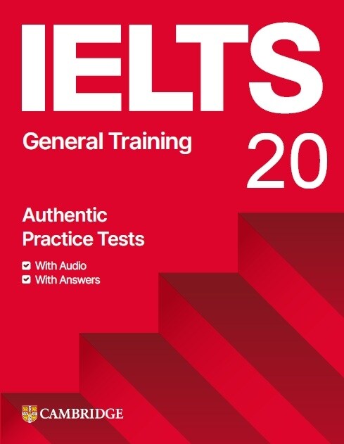 Ielts 20 Practice Test General Training Student's Book with Answers with Digital Pack (Other) 표지