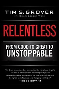 Relentless: From Good to Great to Unstoppable (Paperback) - 『멘탈리티 - 재능을 뛰어넘는 악착같은 멘탈의 힘』원서 표지