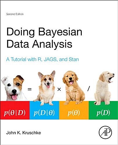 Doing Bayesian Data Analysis: A Tutorial with R, Jags, and Stan (Hardcover, 2, Revised) 표지