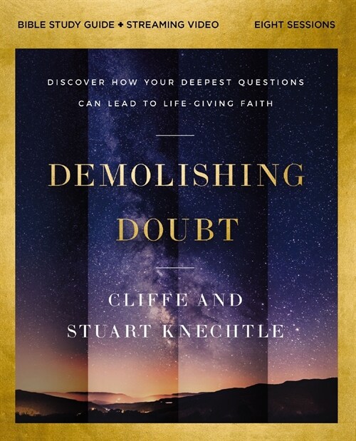 Demolishing Doubt Bible Study Guide Plus Streaming Video: Discover How Your Deepest Questions Can Lead to Life-Giving Faith (Paperback) 표지