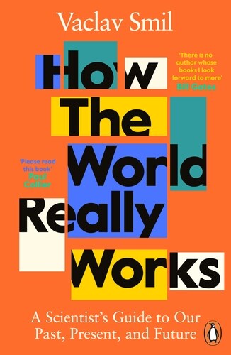 How the World Really Works : A Scientist's Guide to Our Past, Present and Future (Paperback) - 『세상은 실제로 어떻게 돌아가는가』원서 표지