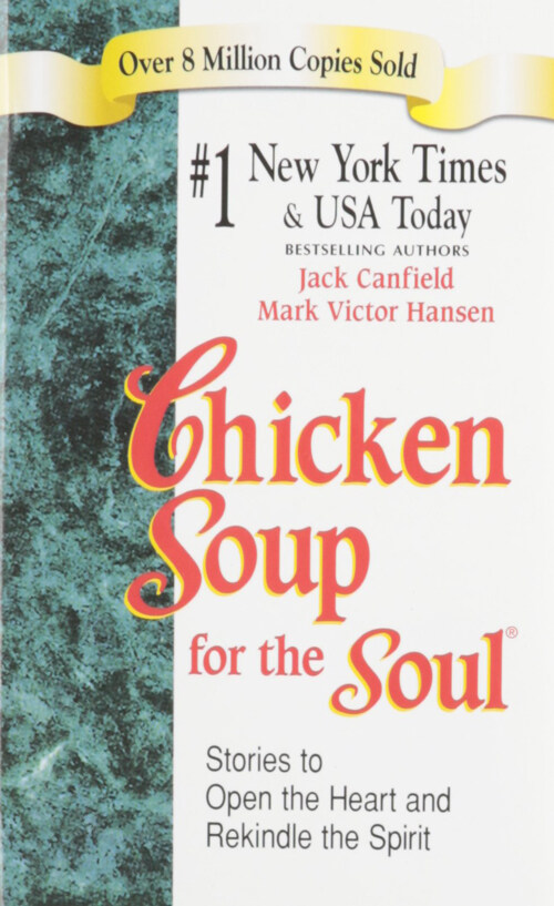Chicken Soup for the Soul (Mass Market Paperback, Export Edition) - 『영혼을 위한 닭고기 수프 』 원서 표지