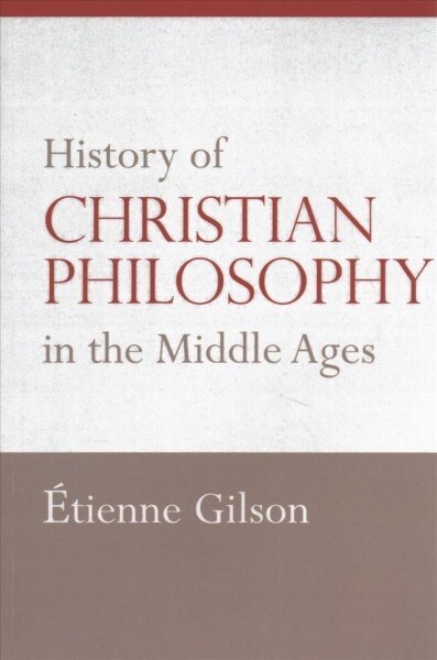 History of Christian Philosophy in the Middle Ages (Paperback) 표지