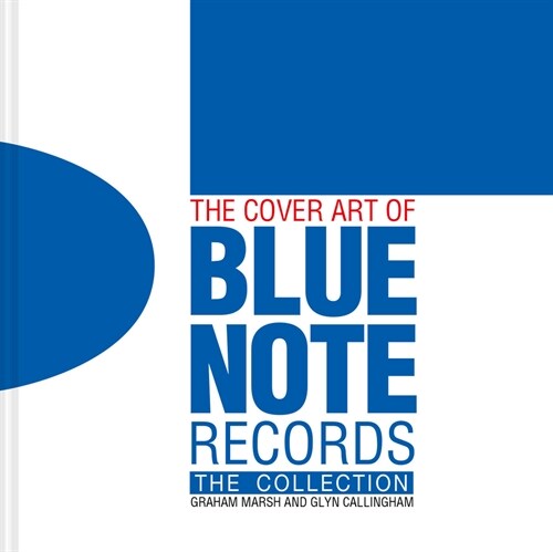 The Cover Art of Blue Note Records : The Collection (Hardcover) 표지