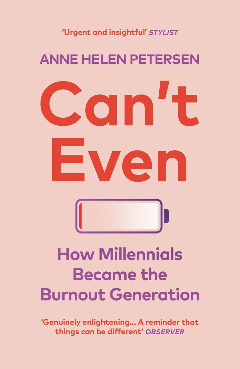 Can't Even : How Millennials Became the Burnout Generation (Paperback) - 『요즘 애들: 최고 학력을 쌓고 제일 많이 일하지만 가장 적게 버는 세대』원서 표지