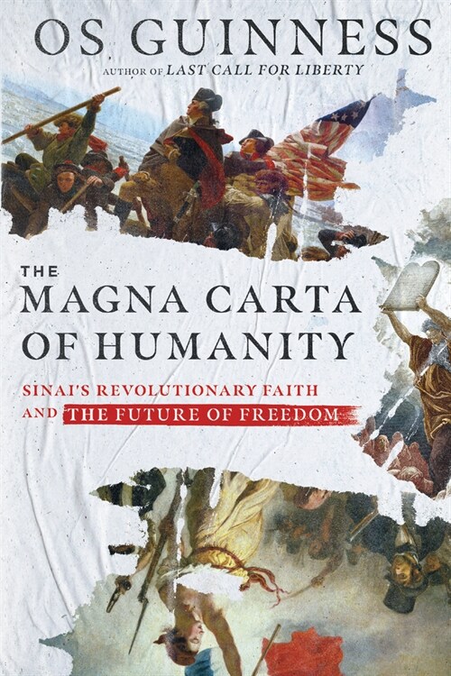 The Magna Carta of Humanity: Sinai's Revolutionary Faith and the Future of Freedom (Paperback) 표지