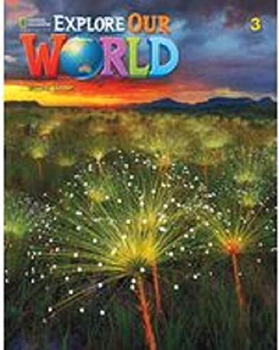 Explore Our World 3 with the Spark Platform (Paperback, 2) 표지