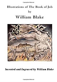 Illustrations of the Book of Job: Illustrations by William Blake (Paperback) 표지