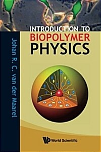Introduction to Biopolymer Physics (Paperback) 표지