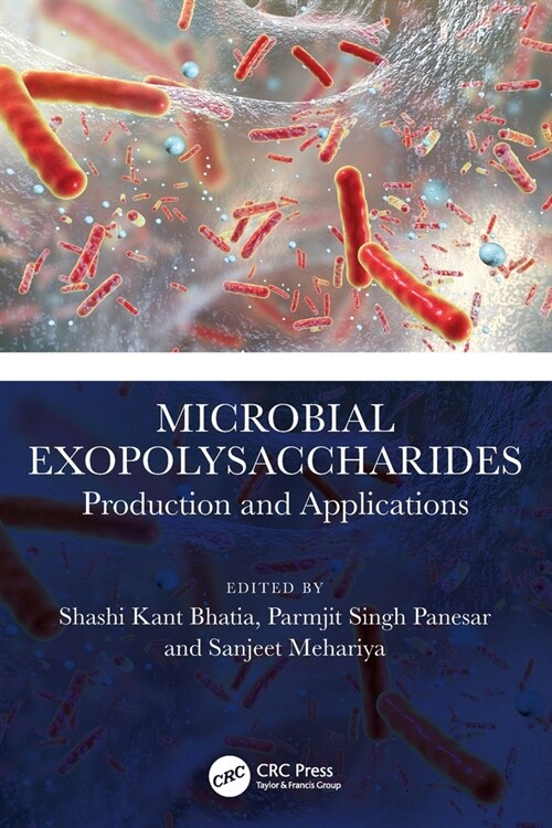 Microbial Exopolysaccharides : Production and Applications (Paperback) 표지