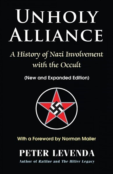 Unholy Alliance: A History of Nazi Involvement with the Occult (Hardcover, Expanded) 표지