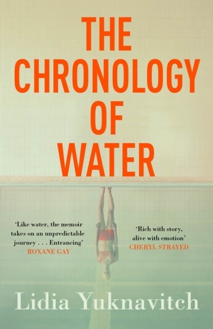 The Chronology of Water (Paperback, Main) 표지