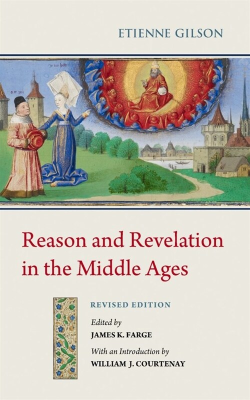 Reason and Revelation in the Middle Ages (Paperback) 표지