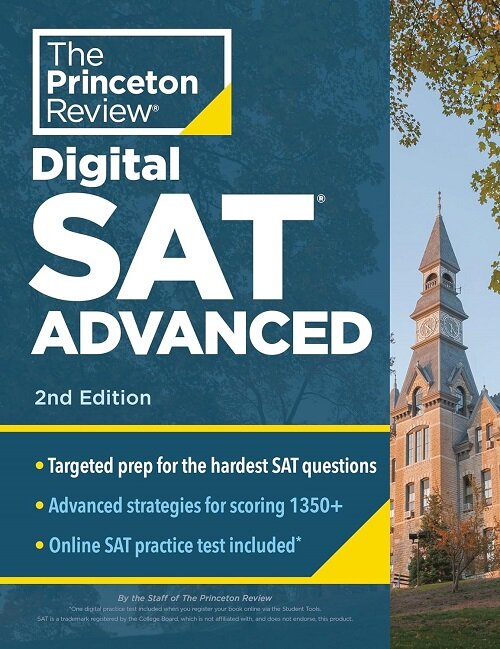 Princeton Review Digital SAT Advanced, 2nd Edition: Prep & Practice for the Hardest Question Types on the SAT (Paperback, 2) 표지