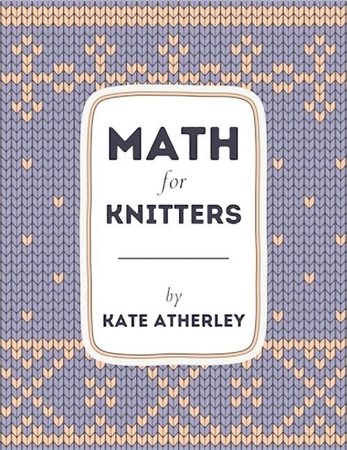 Math for Knitters (Paperback) 표지