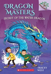 Dragon Masters #3 : Secret of the Water (Paperback) 표지