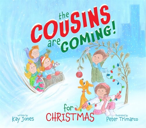 The Cousins Are Coming for Christmas (Hardcover) 표지
