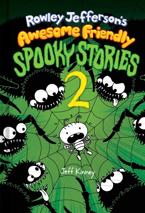 Rowley Jefferson's Awesome Friendly Spooky Stories 2: From the Creator of Diary of a Wimpy Kid (Hardcover) 표지