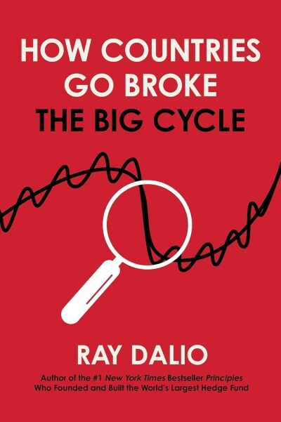 How Countries Go Broke: The Big Cycle (Hardcover) - 레이 달리오  원서 표지