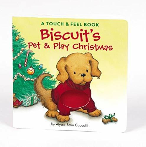 Biscuit's Pet & Play Christmas: A Touch & Feel Book: A Christmas Holiday Book for Kids (Board Books) 표지