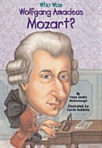 Who Was Wolfgang Amadeus Mozart? (Paperback) 표지