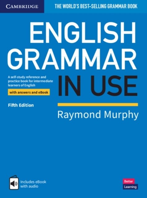 English Grammar in Use Book with Answers and Interactive eBook : A Self-study Reference and Practice Book for Intermediate Learners of English (Multiple-component retail product, 5 Revised edition) 표지