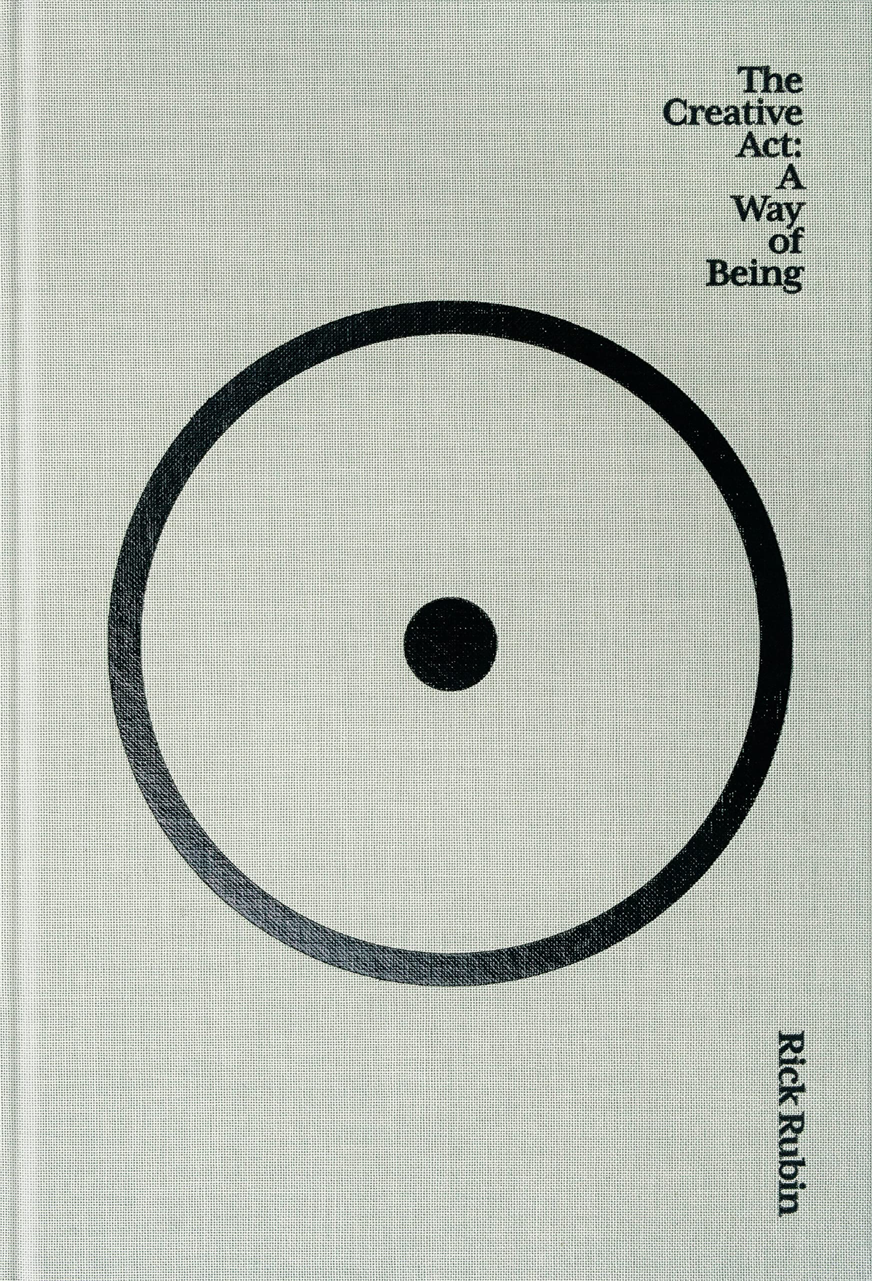 The Creative ACT: A Way of Being (Hardcover) - 『창조적 행위: 존재의 방식』원서 표지