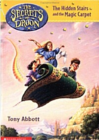 The Secrets of Droon #1 : The Hidden Stairs and the Magic Carpet (Paperback) 표지